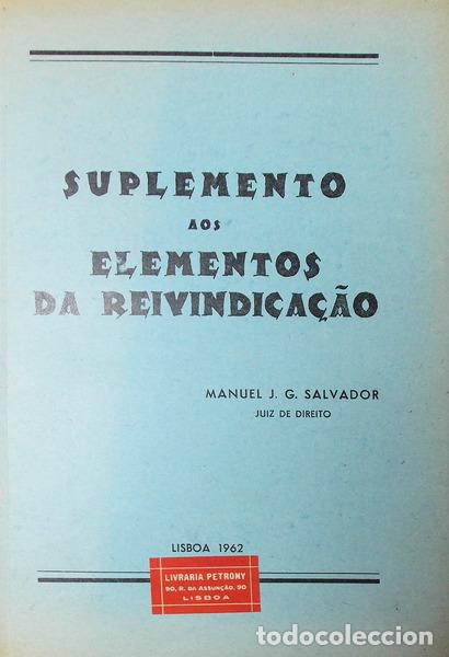 Libri antichi: J. G. SALVADOR. (Manuel) - SUPLEMENTO AOS ELEMENTOS DA REVINDICA&Ccedil;&Atilde;O.