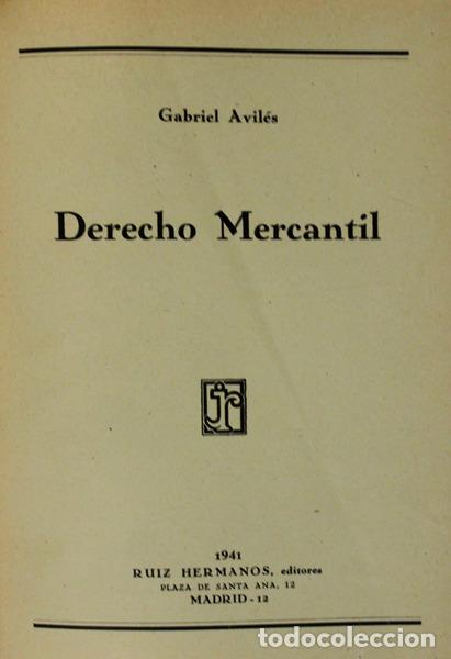 Libros antiguos: AVIL&Eacute;S. (Gabriel) - DERECHO MERCANTIL. - Foto 2