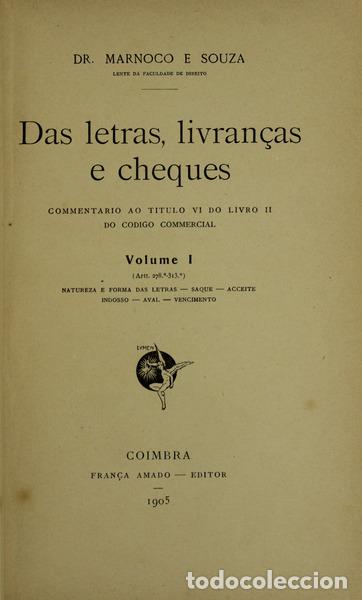 Libros antiguos: MARNOCO E SOUZA. (Jos&eacute; Ferreira) - DAS LETRAS, LIVRAN&Ccedil;AS E CHEQUES.
