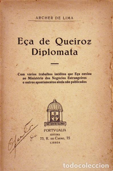 Libros antiguos: ARCHER DE LIMA. - E&Ccedil;A DE QUEIROZ DIPLOMATA. - Foto 1
