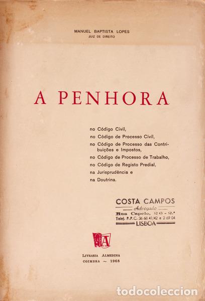 Libros antiguos: BATISTA LOPES. (Manuel) - A PENHORA.