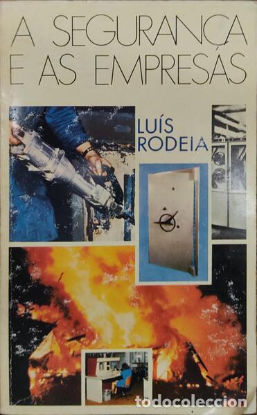 Libros antiguos: RODEIA. (Lu&iacute;s) - A SEGURAN&Ccedil;A E AS EMPRESAS.