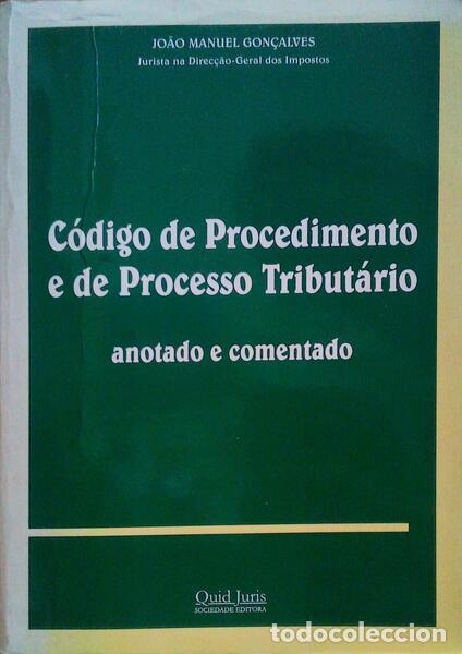 Libros antiguos: GON&Ccedil;ALVES. (Jo&atilde;o Manuel) - C&Oacute;DIGO DE PROCEDIMENTO E DE PROCESSO TRIBUT&Aacute;RIO. - Foto 1
