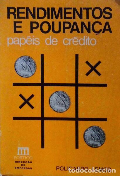 Libros antiguos: POLICARPO LEMOS. - RENDIMENTOS E POUPAN&Ccedil;A.