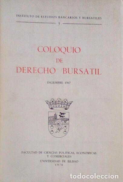 Libros antiguos: COLOQUIO DE DERECHO BURSATIL. - Foto 1