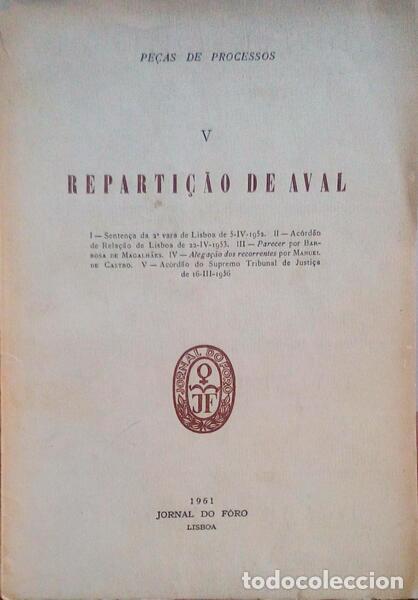 Libros antiguos: PE&Ccedil;AS DE PROCESSOS V, REPARTI&Ccedil;&Atilde;O DE AVAL. - Foto 1