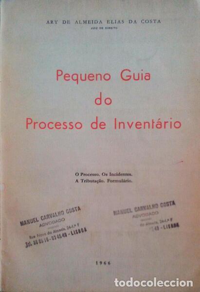 Libros antiguos: ELIAS DA COSTA. (Ary de Almeida) - PEQUENO GUIA DO PROCESSO DE INVENT&Aacute;RIO.