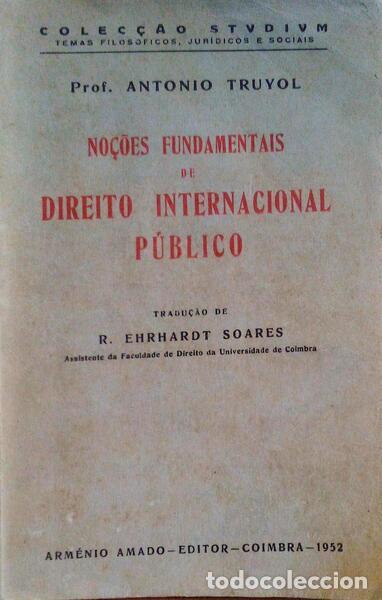 Libros antiguos: TRUYOL. (Antonio) - NO&Ccedil;&Otilde;ES FUNDAMENTAIS DE DIREITO INTERNACIONAL P&Uacute;BLICO.