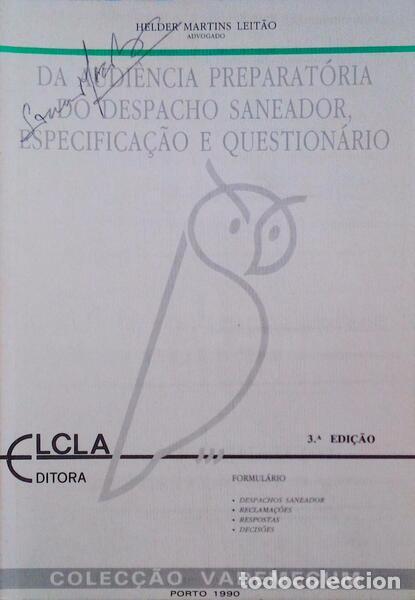 Libros antiguos: MARTINS LEIT&Atilde;O. (Helder) - DA AUDI&Ecirc;NCIA PREPARAT&Oacute;RIA DO DESPACHO SANEADOR, ESPECIFICA&Ccedil;&Atilde;O E QUESTION&Aacute;