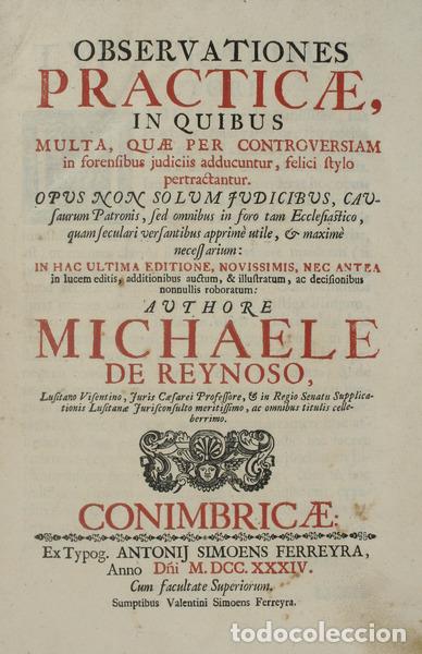 Libros antiguos: REINOSO. (Miguel de) - OBSERVATIONES PRACTICAE.