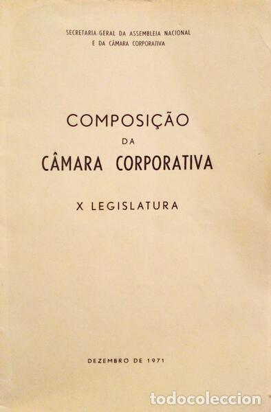 Libros antiguos: COMPOSI&Ccedil;&Atilde;O DA C&Acirc;MARA CORPORATIVA. X LEGISLATURA.
