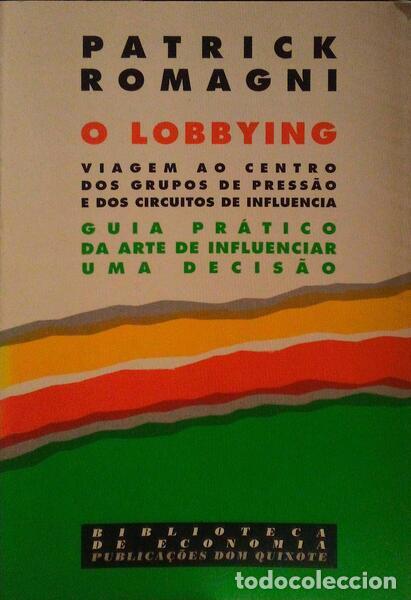 Libri antichi: ROMAGNI. (Patrick) - O LOBBYING.