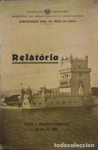 Libri antichi: RELAT&Oacute;RIO CONTAS E ELEMENTOS ESTAT&Iacute;STICOS DO ANO 1936: