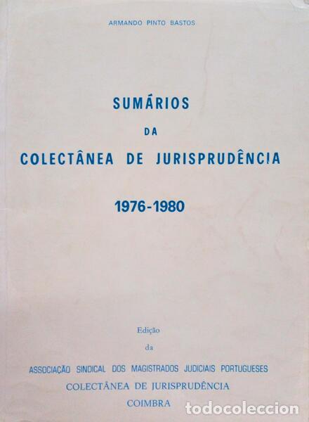 Libros antiguos: PINTO BASTOS. (Armando) - SUM&Aacute;RIOS DA COLECT&Acirc;NIA DE JURISPRUD&Ecirc;NCIA 1976-1980.