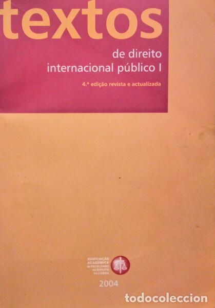 Libros antiguos: TEXTOS DE DIREITO INTERNACIONAL P&Uacute;BLICO I. [4.&ordf; EDI&Ccedil;&Atilde;O]