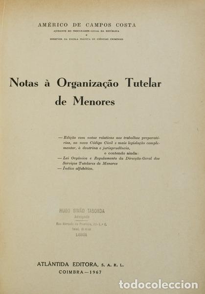 Libros antiguos: CAMPOS COSTA. (Am&eacute;rico de) - NOTAS &Agrave; ORGANIZA&Ccedil;&Atilde;O TUTELAR DE MENORES.