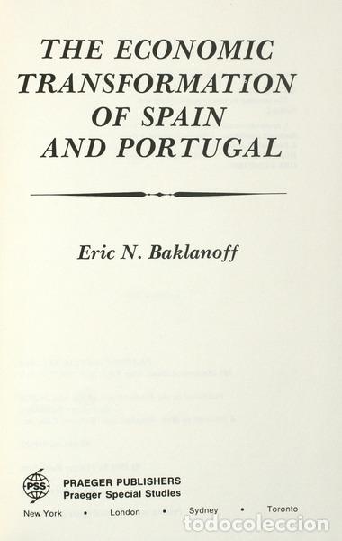 Libros antiguos: BAKLANOFF. (Eric N.) - THE ECONOMIC TRANSFORMATION OF SPAIN AND PORTUGAL.