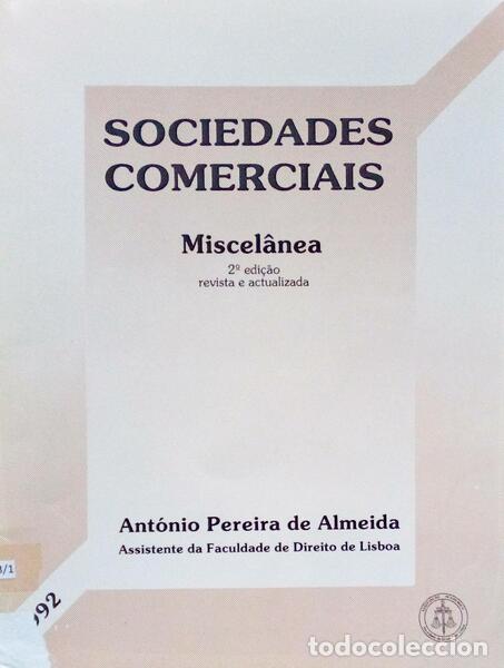 Libros antiguos: PEREIRA DE ALMEIDA. (Ant&oacute;nio) - SOCIEDADES COMERCIAIS.