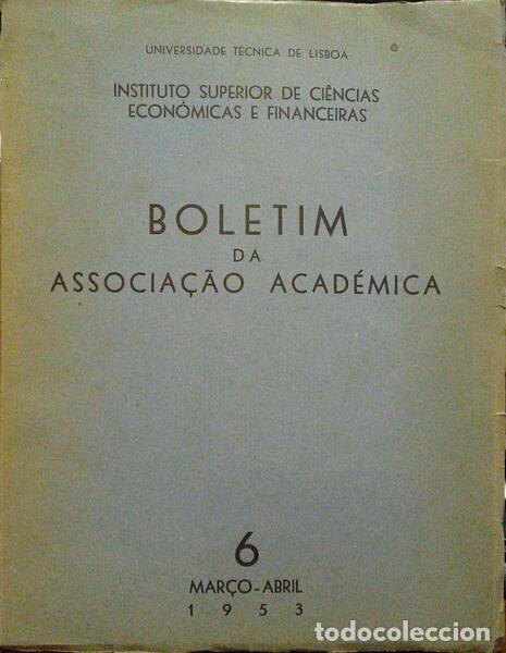 Libros antiguos: BOLETIM DA ASSOCIA&Ccedil;&Atilde;O ACAD&Eacute;MICA DO INSTITUTO SUPERIOR DE CI&Ecirc;NCIAS ECON&Oacute;MICAS E FINANCEIRAS, N.&ordm; 6.