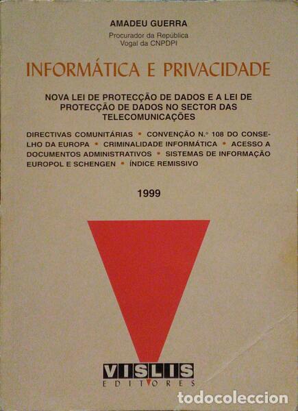 Libros antiguos: GUERRA. (Amadeu) - INFORM&Aacute;TICA E PRIVACIDADE. - Foto 1