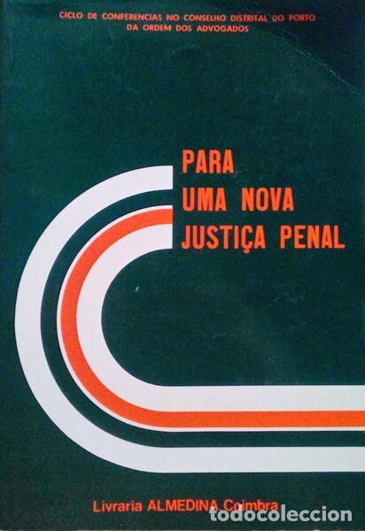 Libri antichi: PARA UMA NOVA JUSTI&Ccedil;A PENAL.
