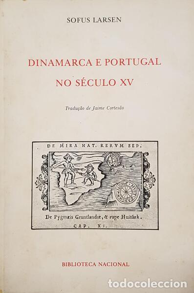Libros antiguos: LARSEN. (Sofus) - DINAMARCA E PORTUGAL NO S&Eacute;CULO XV. - Foto 1