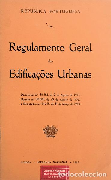 Libros antiguos: REGULAMENTO GERAL DAS EDIFICA&Ccedil;&Otilde;ES URBANAS. - Foto 1