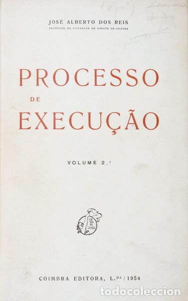 Libros antiguos: REIS. (Jos&eacute; Alberto dos) - PROCESSO DE EXECU&Ccedil;&Atilde;O. - Foto 2