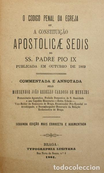 Libros antiguos: CARDOSO DE MENEZES. (Jo&atilde;o Rebello) - O CODIGO PENAL DA EGREJA OU A CONSTITUI&Ccedil;&Atilde;O APOSTOLICAE SEDIS.