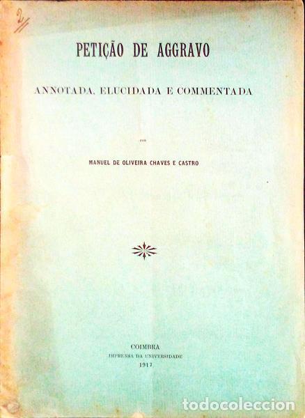 Libros antiguos: CHAVES E CASTRO. (Manuel de Oliveira) - PETI&Ccedil;&Atilde;O DE AGGRAVO. Annotada, Elucidada e Commentada. - Foto 1
