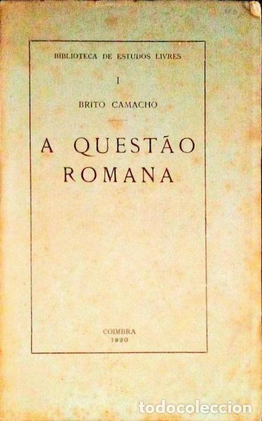 Libros antiguos: BRITO CAMACHO. (Manuel de) - A QUEST&Atilde;O ROMANA. - Foto 1