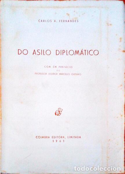 Libros antiguos: FERNANDES. (Carlos A.) - DO ASILO DIPLOM&Aacute;TICO. - Foto 1