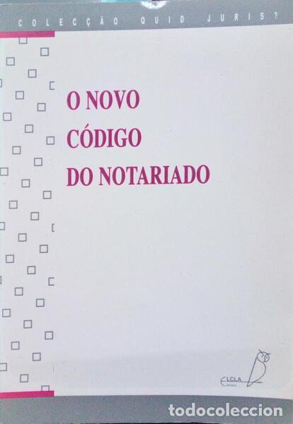 Libros antiguos: O NOVO C&Oacute;DIGO DO NOTARIADO. - Foto 1
