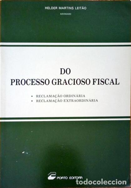 Libros antiguos: MARTINS LEIT&Atilde;O. (Helder) - DO PROCESSO GRACIOSO FISCAL.