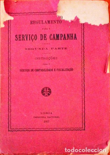 Libros antiguos: REGULAMENTO PARA O SERVI&Ccedil;O DE CAMPANHA. - Foto 1