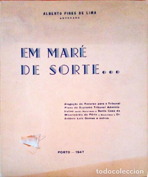 Libros antiguos: PIRES DE LIMA. (Alberto) - EM MAR&Eacute; DE SORTE... - Foto 1