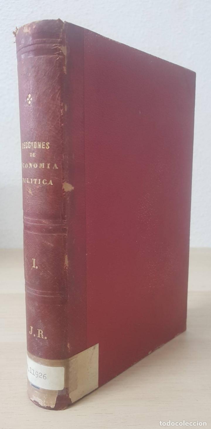 Libri antichi: LECCIONES DE ECONOM&Iacute;A POL&Iacute;TICA. TOMO I - SANTIAGO DIEGO MADRAZO - LIBRER&Iacute;A P. CALLEJA - 1874