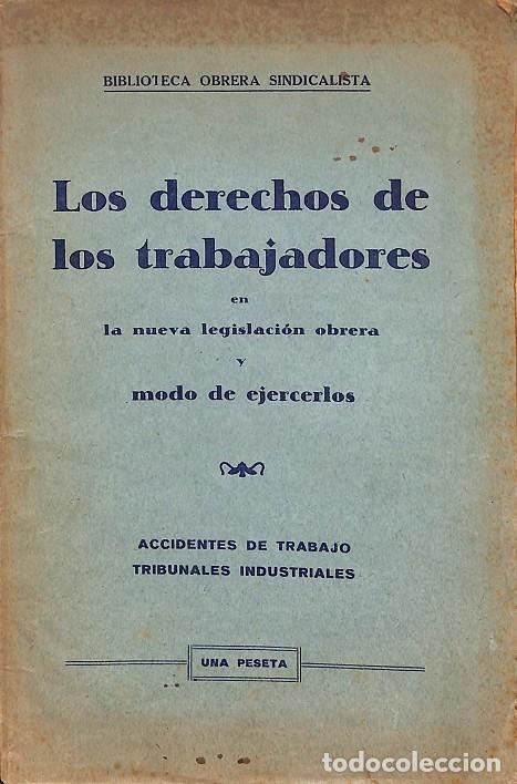 Livros antigos: LA NUEVA LEGISLACI&Oacute;N OBRERA - DERECHOS TRABAJADORES - CARLOS CABALLERO - BIBLIOTECA OBRERA SINDICALI