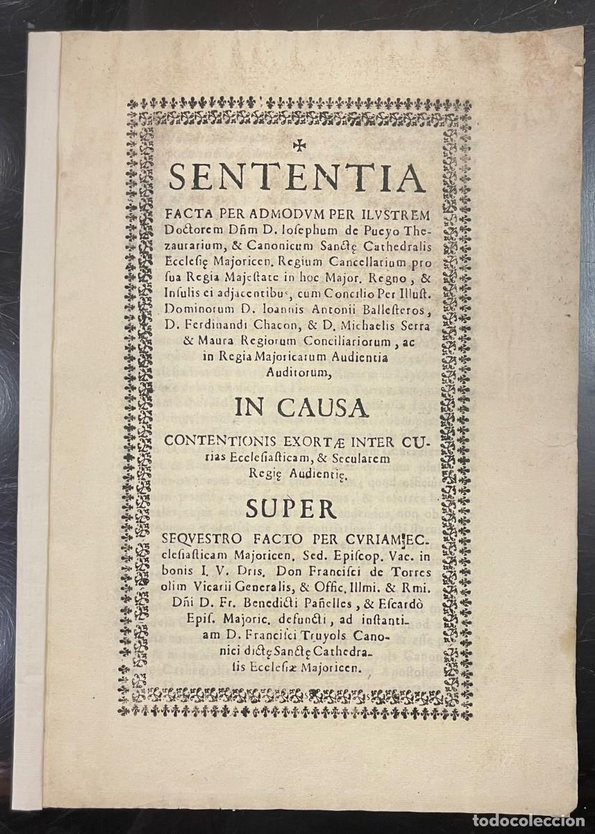 Libri antichi: Sententia Facta per Admodum per Ilustrem Doctorem D&ntilde;m. Iosephum de Pueyo Thezaurarium, & Canonicum
