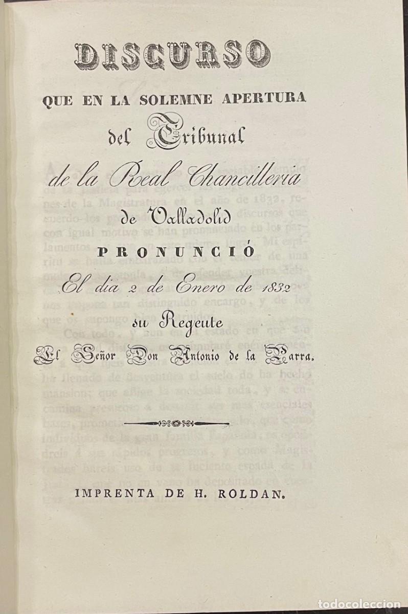 Libri antichi: Antonio De La Parra . Discurso Que En La Solemne Apertura Del Tribunal De La Real Chancilleria De Va