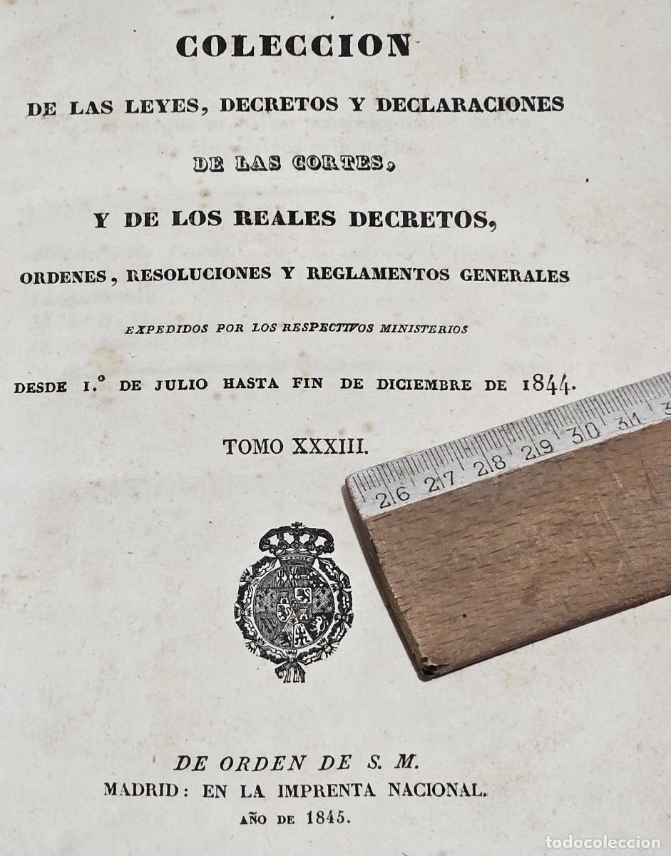 Libros antiguos: 1844-COLECCI&Oacute;N LEYES Y DECRETOS-&Eacute;POCA REINA ISABEL II-TOMO 33&ordm;-XXXIII-MADRID IMPRENTA NACIONAL-1845