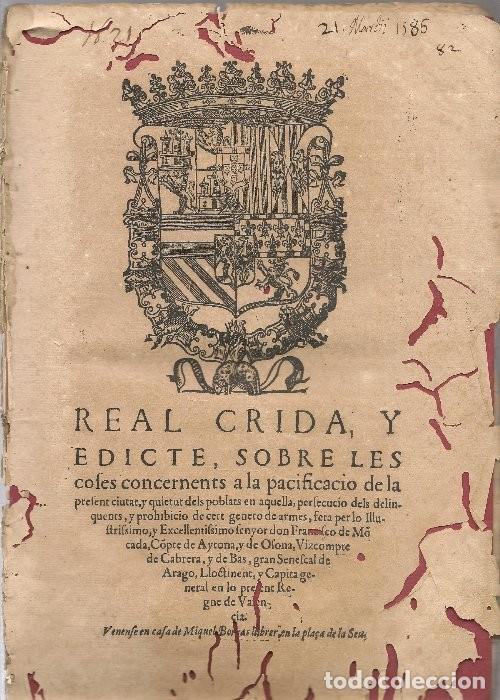 Antiquarische B&uuml;cher: REAL CRIDA Y EDICTE coses pacificacio Valencia 1586, Francisco de Moncada
