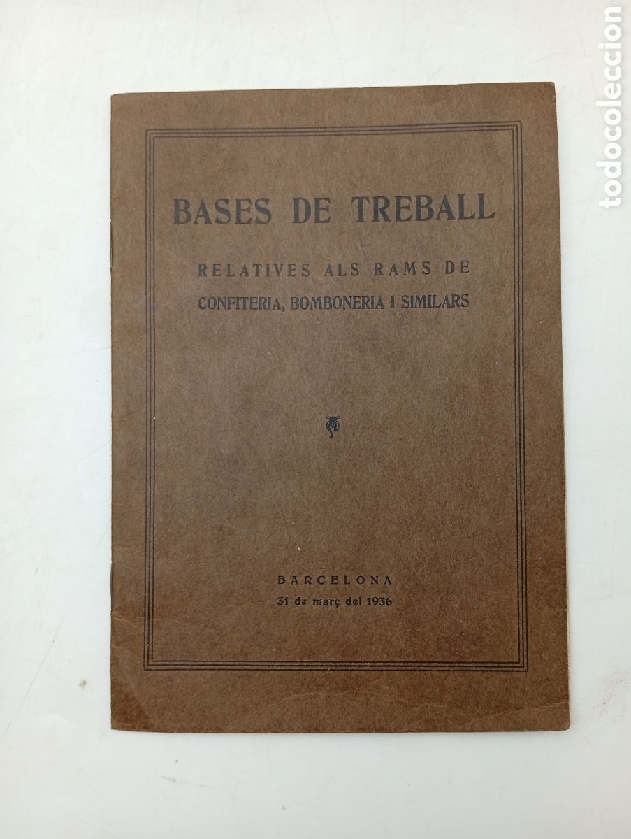 Libros antiguos: Bases treball confiteria bomboneria Barcelona 1936
