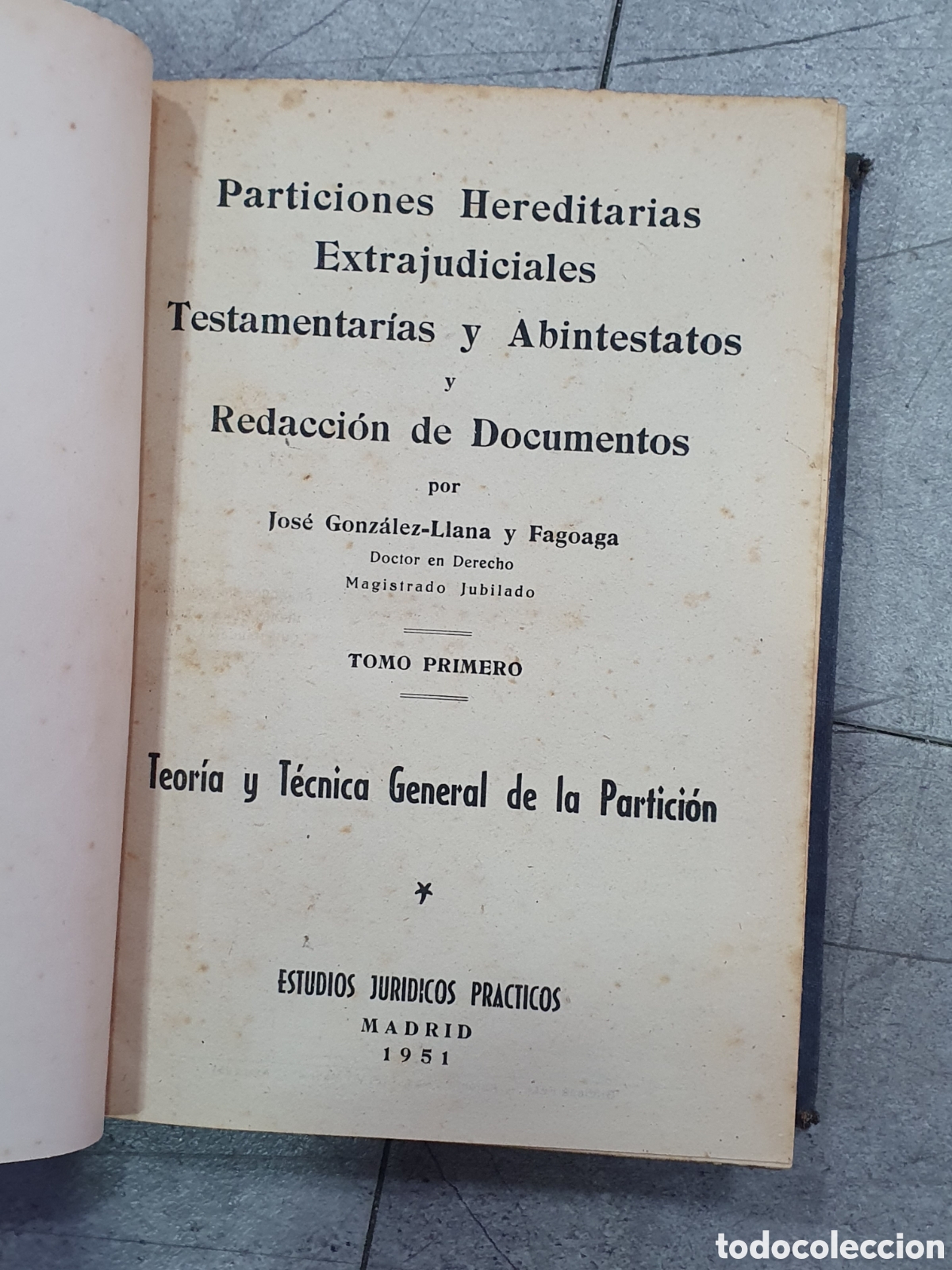 Libros antiguos: Particiones Hereditarias. Gonz&aacute;lez Llana. (A) - Foto 2