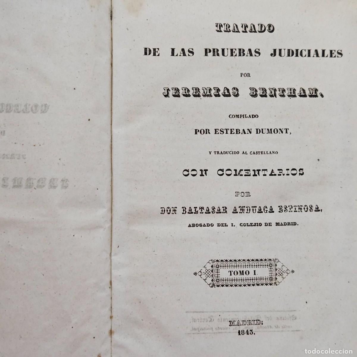 Livres anciens: 1843-TRATADO DE LAS PRUEVAS JUDICIALES-JEREMIAS BENTHAM-TOMOS I, II, III Y IV-ESTABAN DUMONT-ANDUAGA