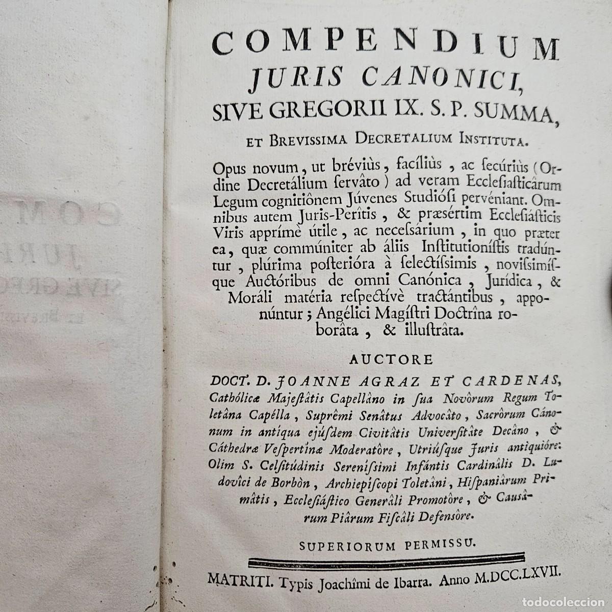 Old books: 1767-COMPENDIUM JURIS CANONICI GREGORII IX-DERECHO CAN&Oacute;NICO DECRETALES-AGRAZ C&Aacute;RDENAS-MADRID-IBARRA