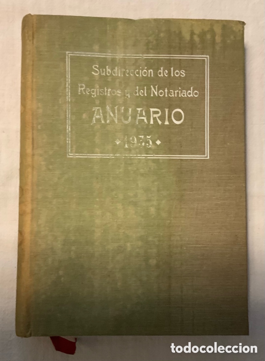 Libros antiguos: ANUARIO 1935. Subdirecci&oacute;n de los Registros y del Notariado