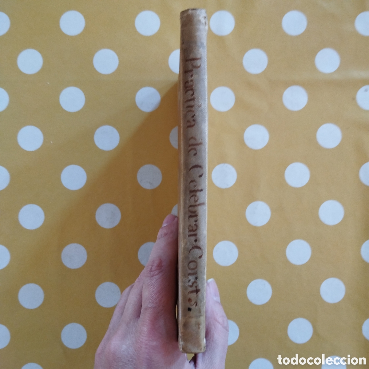 Libros antiguos: PRACTICA, FORMA Y ESTIL DE CELEBRAR CORTS LLUYS DE PEGUERA 1701 RAFEL FIGUERO