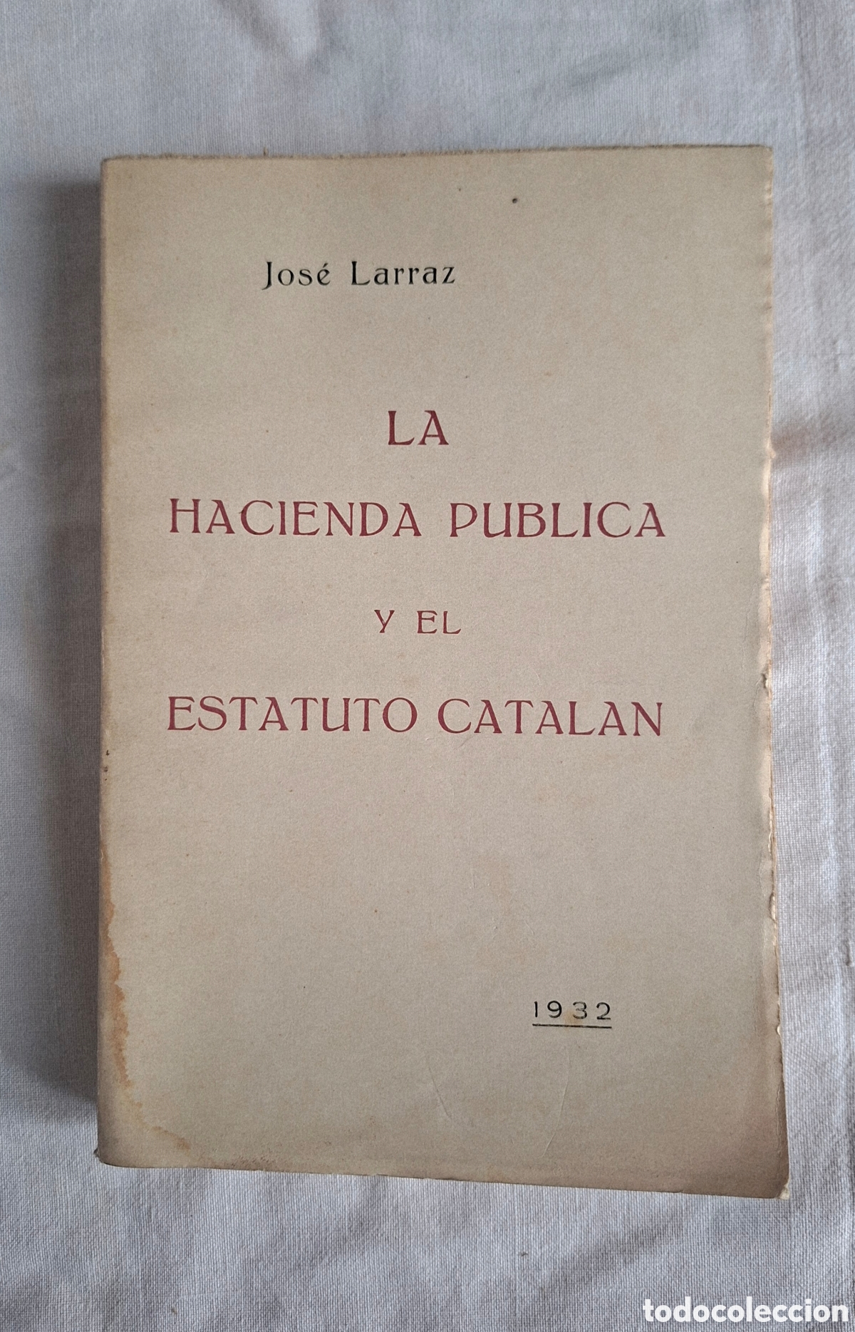 Libros antiguos: El Estatuto Catal&aacute;n, Madrid 1932