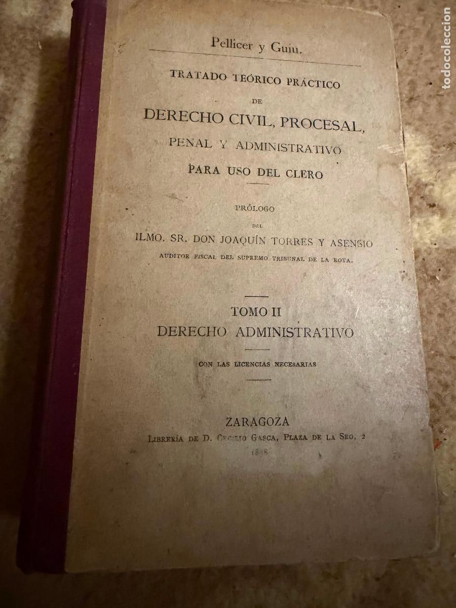 Libros antiguos: Pellicer y guiu derecho civil penal administrativo para uso del clero 1898